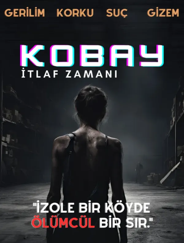 KOBAY - İTLAF ZAMANI scenario poster
