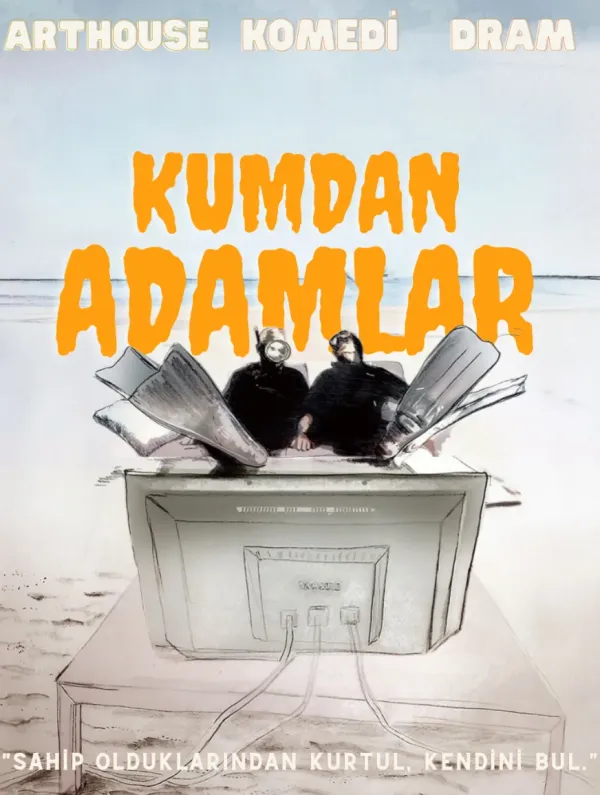 KUMDAN ADAMLAR scenario poster