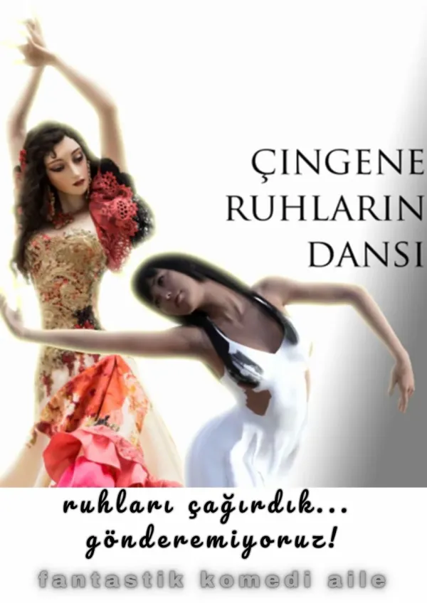 ÇİNGENE RUHLARIN DANSI scenario poster