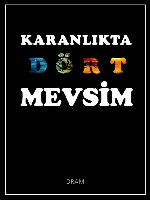 KARANLIKTA DÖRT MEVSİM scenario poster