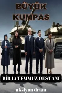 BÜYÜK KUMPAS scenario poster