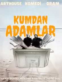 KUMDAN ADAMLAR scenario poster